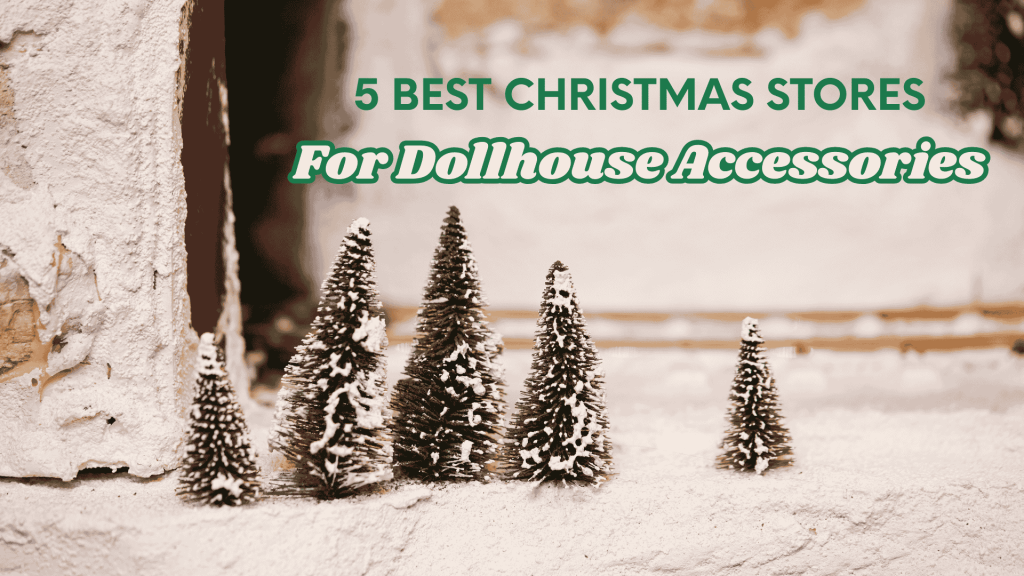 5 best Christmas dollhouse accessories