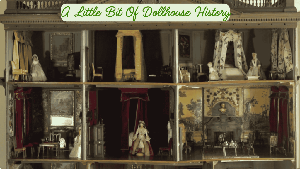 A Little Bit Of Dollhouse History