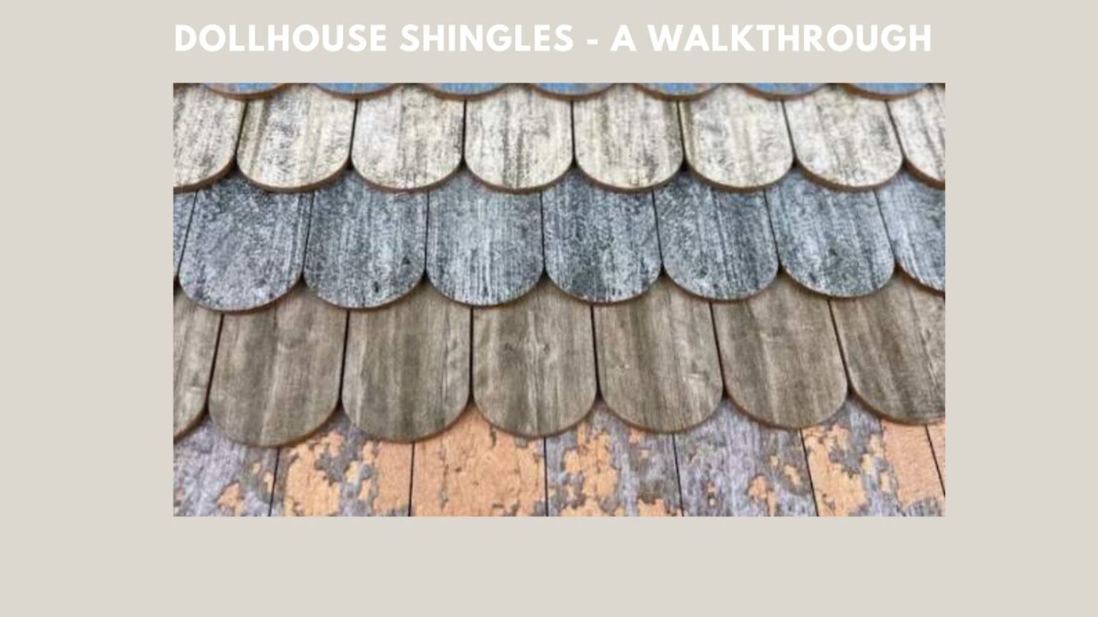 Making Dollhouse Shingles The Easy Way Laugh, Learn, And Craft Away!